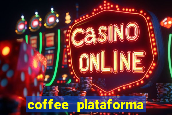 coffee plataforma de jogos